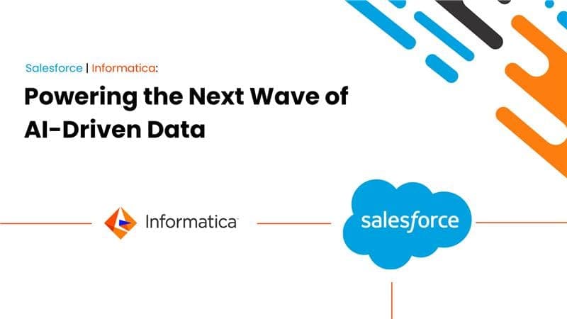 Beyond CRM: How Salesforce's Informatica Integration Will Redefine Enterprise Data and AI Strategy